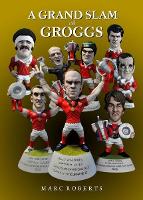 Book Cover for Grand Slam of Groggs, A by Marc Roberts