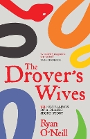 Book Cover for The Drover's Wives by Ryan O'Neill