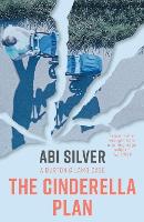 Book Cover for The Cinderella Plan by Abi Silver