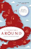 Book Cover for Charging Around by Clive Wilkinson