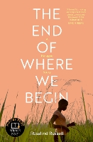 Book Cover for The End of Where We Begin: A Refugee Story by Rosalind Russell