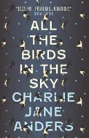 Book Cover for All the Birds in the Sky by Charlie Jane Anders