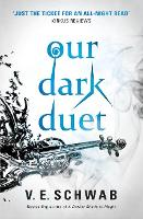 Book Cover for Our Dark Duet by V. E. Schwab