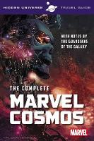 Book Cover for Hidden Universe Travel Guide - The Complete Marvel Cosmos by Marc Sumerak