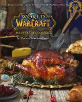 Book Cover for World of Warcraft the Official Cookbook by Chelsea Monroe-Cassel