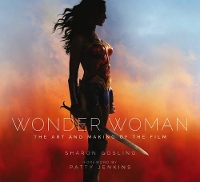 Book Cover for Wonder Woman: The Art and Making of the Film by Sharon Gosling