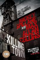 Book Cover for Mike Hammer - Killing Town by Mickey Spillane, Max Allan Collins