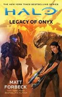 Book Cover for Halo: Legacy of Onyx by Matt Forbeck