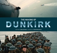 Book Cover for The Making of Dunkirk by James Mottram