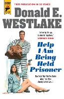 Book Cover for Help I Am Being Held Prisoner by Donald E. Westlake