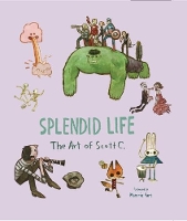 Book Cover for Splendid Life by Scott Campbell