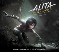 Book Cover for Alita: Battle Angel - The Art and Making of the Movie by Abbie Bernstein