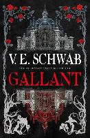 Book Cover for Gallant by V.E. Schwab