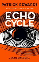 Book Cover for Echo Cycle by Patrick Edwards