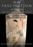 Book Cover for On the Fascination of Objects by John Boardman