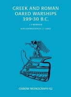 Book Cover for Greek and Roman Oared Warships 399-30BC by John Morrison