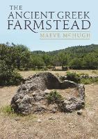 Book Cover for The Ancient Greek Farmstead by Maeve McHugh