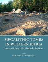 Book Cover for Megalithic Tombs in Western Iberia by Chris Scarre