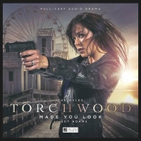 Book Cover for Torchwood - 2.6 Made You Look by Guy Adams, Steve Foxton, Blair Mowat