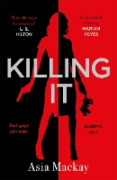Book Cover for Killing It by Asia Mackay