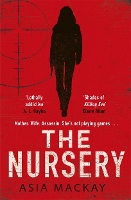 Book Cover for The Nursery by Asia Mackay