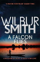 Book Cover for A Falcon Flies by Wilbur Smith
