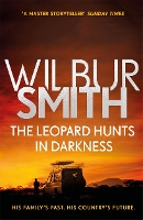 Book Cover for The Leopard Hunts in Darkness by Wilbur Smith