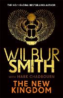 Book Cover for The New Kingdom by Wilbur Smith, Mark Chadbourn