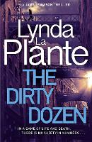Book Cover for The Dirty Dozen by Lynda La Plante