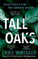 Book Cover for Tall Oaks by Chris Whitaker