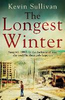 Book Cover for The Longest Winter by Kevin Sullivan