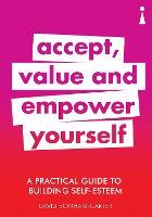 Book Cover for A Practical Guide to Building Self-Esteem by David Bonham-Carter