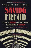 Book Cover for Saving Freud by Andrew Nagorski
