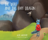 Book Cover for The Wolf and the Baby Dragon by Avril McDonald