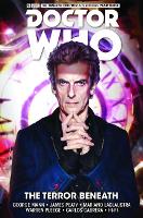 Book Cover for Doctor Who - The Twelfth Doctor: Time Trials The Terror Beneath by George Mann