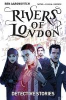 Book Cover for Rivers of London Volume 4: Detective Stories by Ben Aaronovitch, Andrew Cartmel