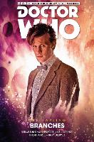 Book Cover for Doctor Who: The Eleventh Doctor, The Sapling , Branches by Alex Paknadel