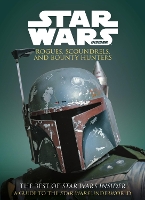 Book Cover for Star Wars: Rogues, Scoundrels & Bounty Hunters by Titan Books