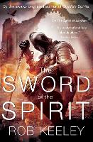 Book Cover for The Sword of the Spirit by Rob Keeley