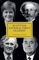 Book Cover for Scottish National Party Leaders by Gerry Hassan