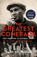 Book Cover for The Greatest Comeback: From Genocide to Football Glory by David Bolchover