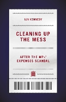 Book Cover for Cleaning up the Mess by Ian Kennedy