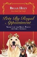 Book Cover for Pets by Royal Appointment by Brian Hoey