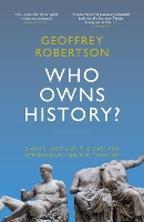 Book Cover for Who Owns History? by Geoffrey, QC Robertson