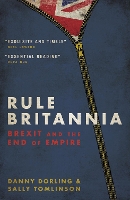 Book Cover for Rule Britannia by Danny Dorling