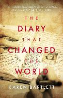 Book Cover for The Diary That Changed the World by Karen Bartlett