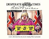 Book Cover for Desperate Times by Peter Brookes