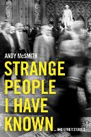 Book Cover for Strange People I Have Known by Andy McSmith