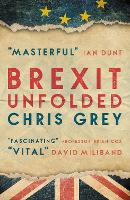 Book Cover for Brexit Unfolded by Chris Grey