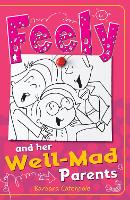 Book Cover for Feely and Her Well-Mad Parents by Barbara Catchpole